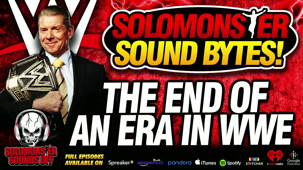 Solomonster Reacts To Vince McMahon Retiring From WWE (The End Of An Era)