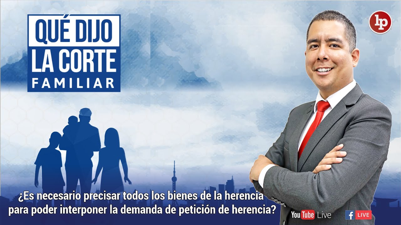 ¿Es necesario precisar todos los bienes de la herencia para poder interponer la demanda de petición