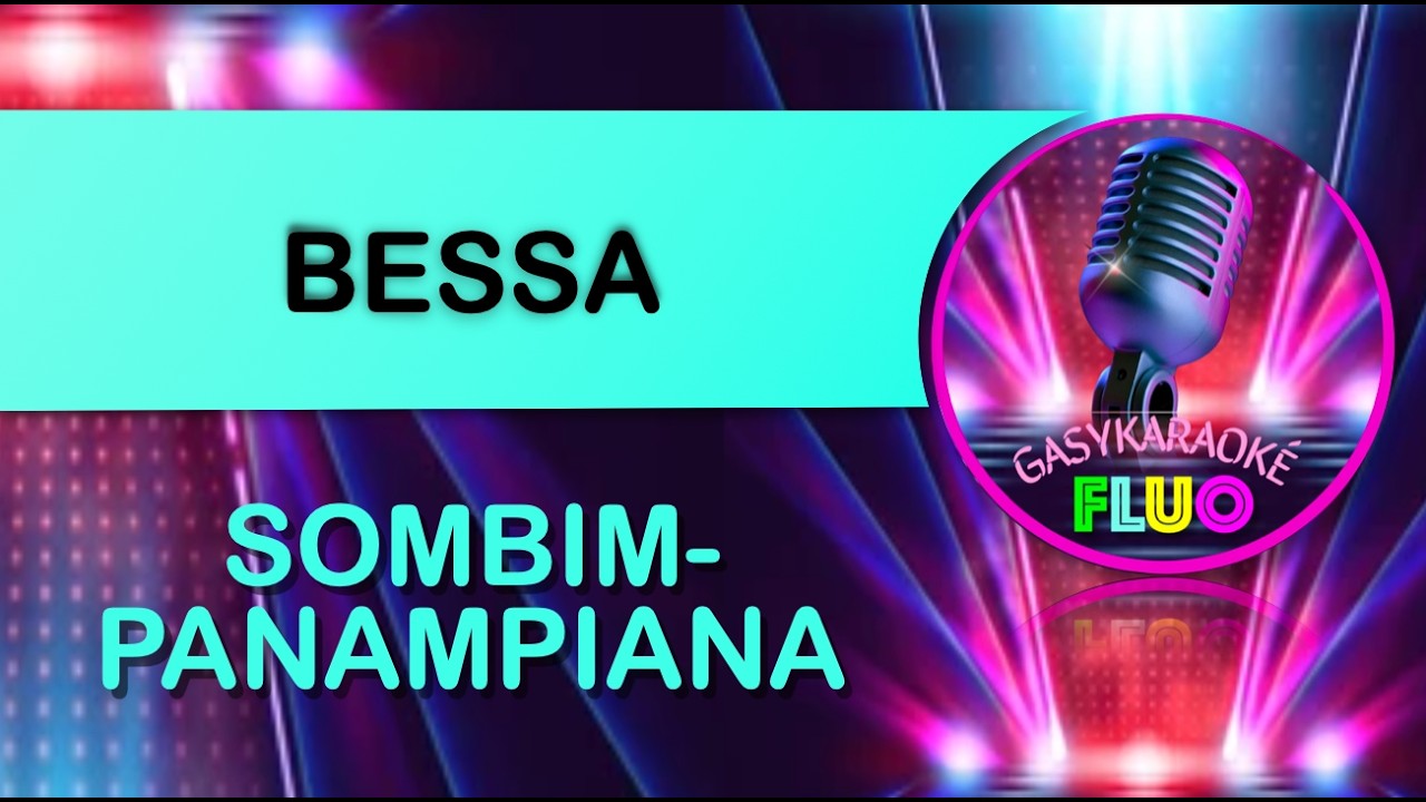 Karaoke SOMBIM-PANAMPIANA - BESSA