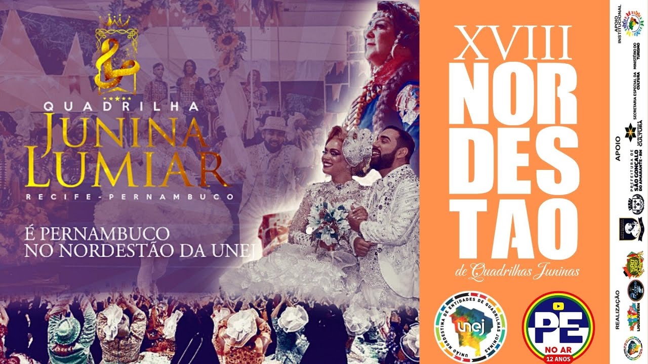 QUADRILHA JUNINA LUMIAR NO XVIII NORDESTÃO DA UNEJ 2022