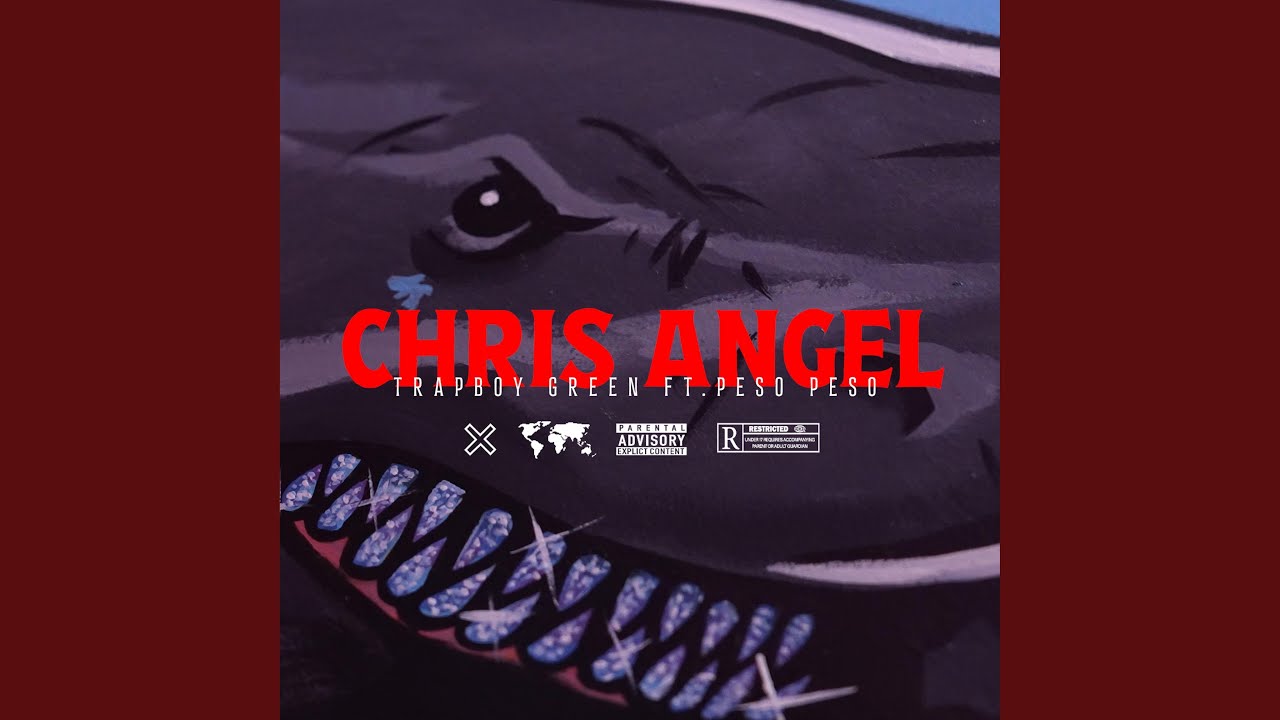 Chris Angel (feat. Peso Peso)