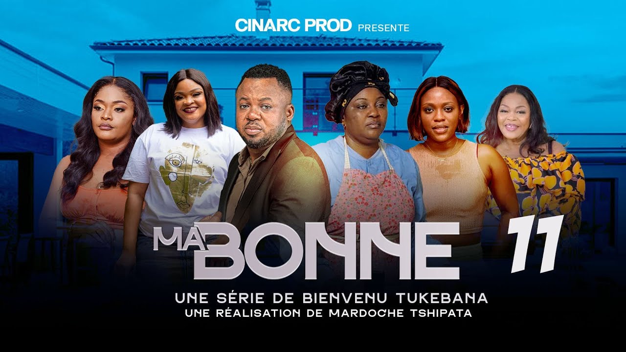 MA BONNE 11 ep  // serie congolaise en lingala // @cinarctvcalebtukebana  // @calebtukebana // 2025