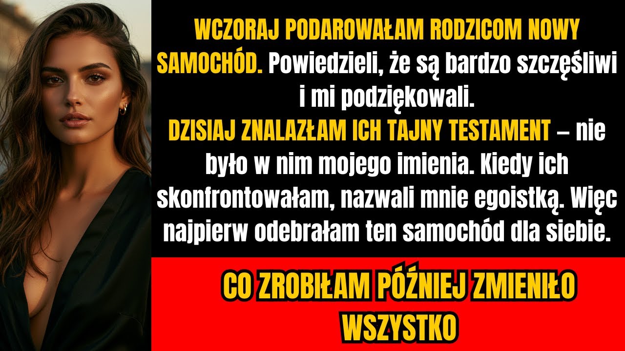 Moja rodzina płakała, kiedy dałem im auto — potem w testamencie zostało mi nic. Ale...