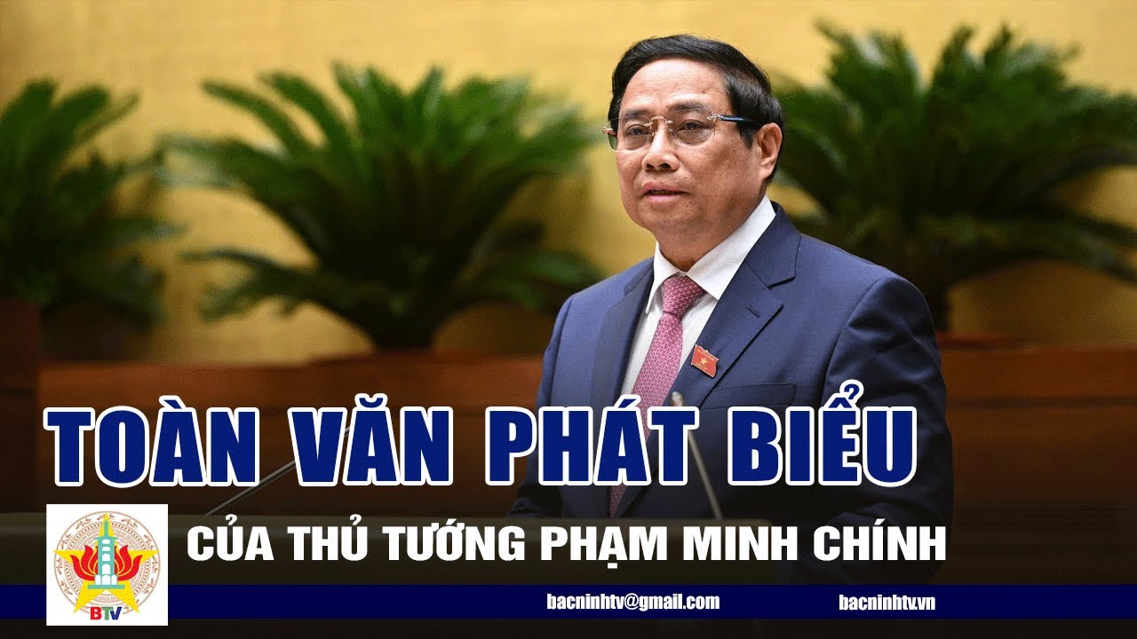 Toàn văn phát biểu của Thủ tướng Phạm Minh Chính tại kỳ họp thứ 10, Quốc hội khóa XV