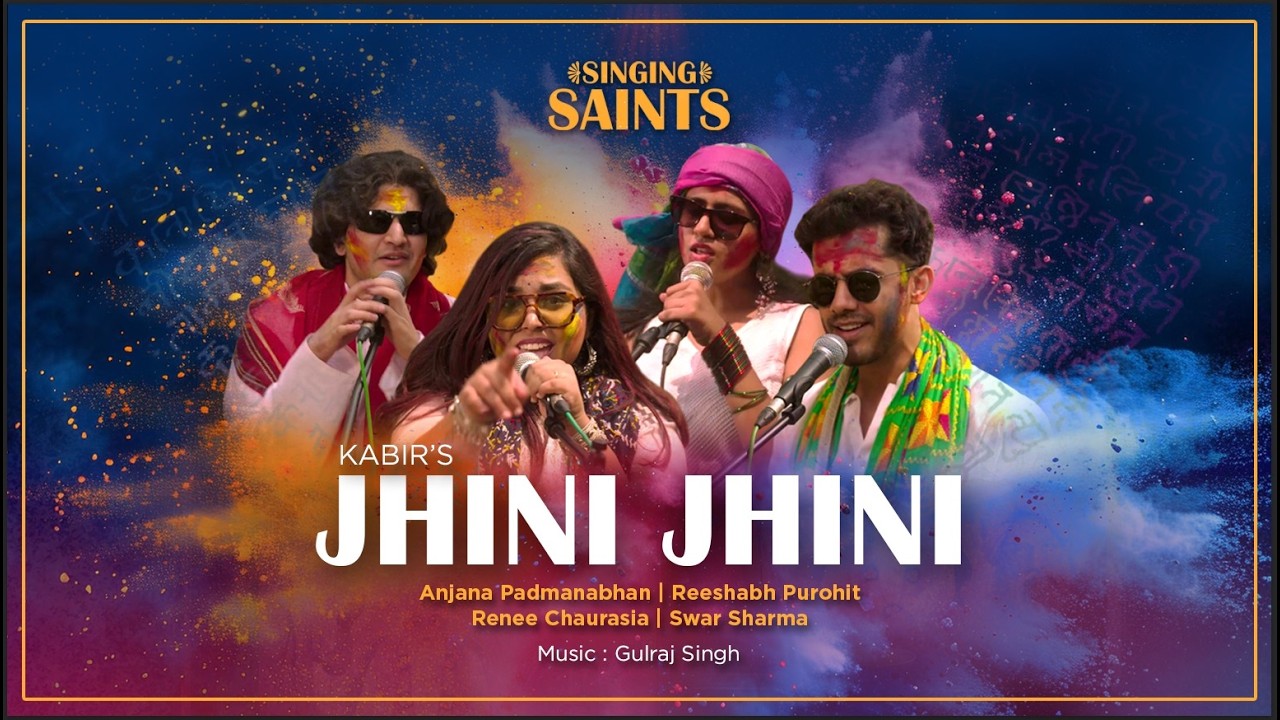 Jhini Jhini | Sant Kabir | Sufi | Devotional | Singing Saints | Official Music Video