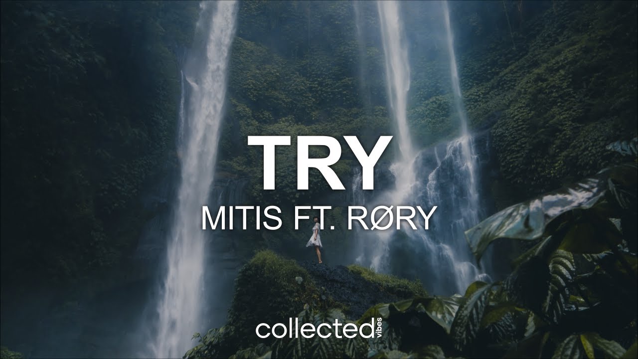 MitiS - Try (feat. R&Oslash;RY)