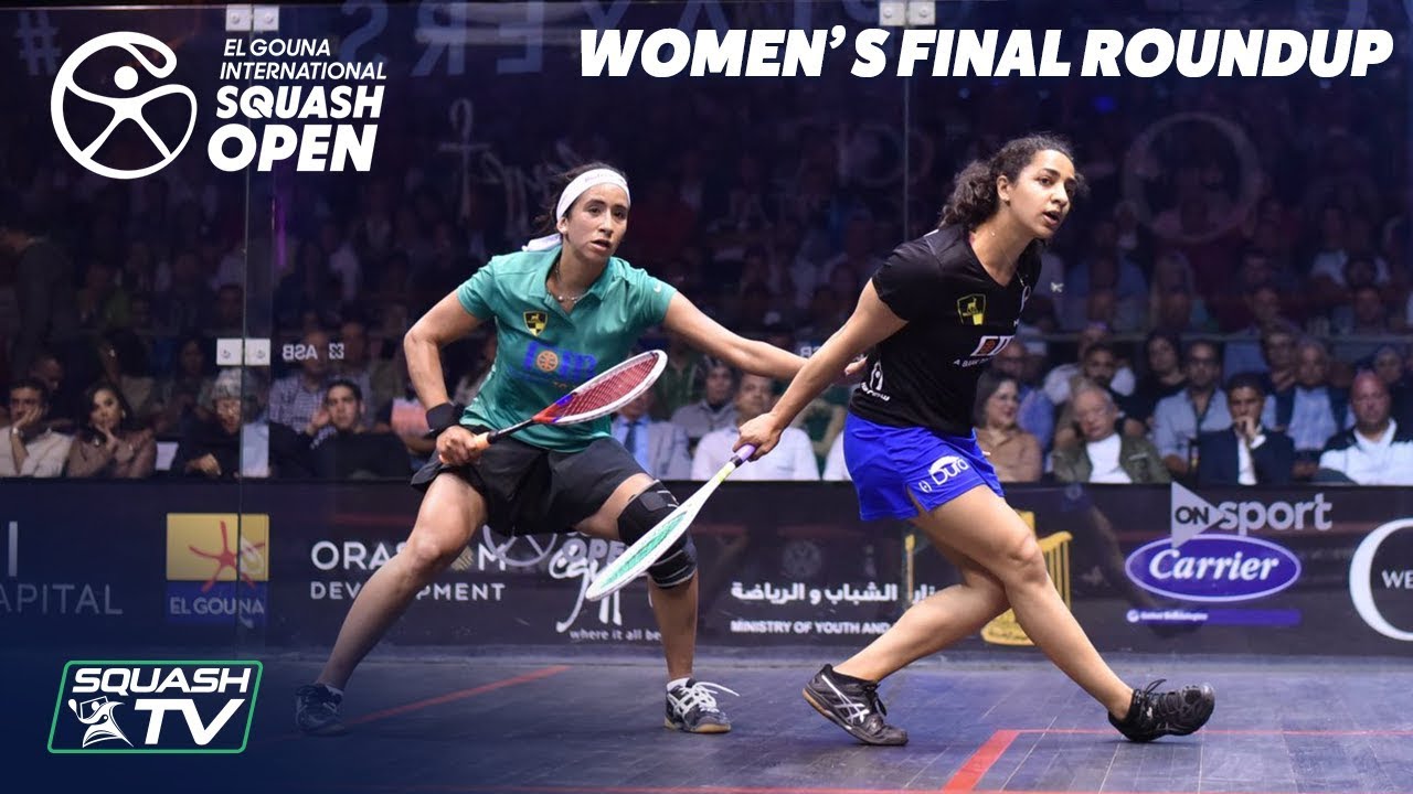 Squash: El Gouna International 2019 - El Welily v Gohar - Women's Final Round Up