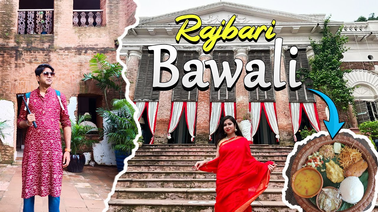Bawali Rajbari 2025 | Bawali Rajbari Complete Day Trip Details | Zamindari thali | বাওয়ালি রাজবাড়ী