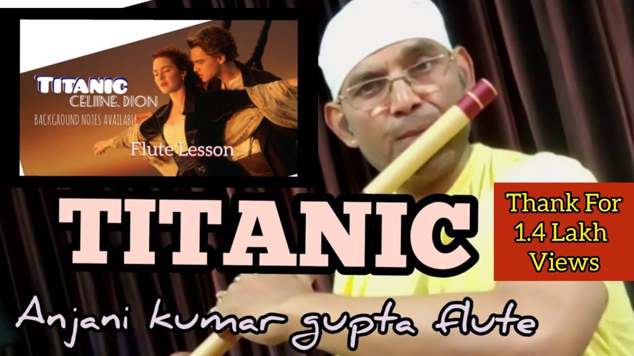 Titanic Flute Tune l My Heart Will Go On |  With Meend And Vibrato Tips |  Anjani Flute Lesson
