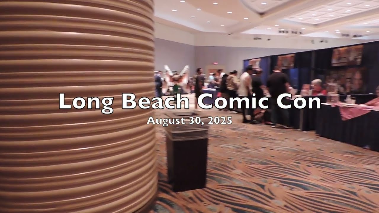 Long Beach Comic Con, August 2025