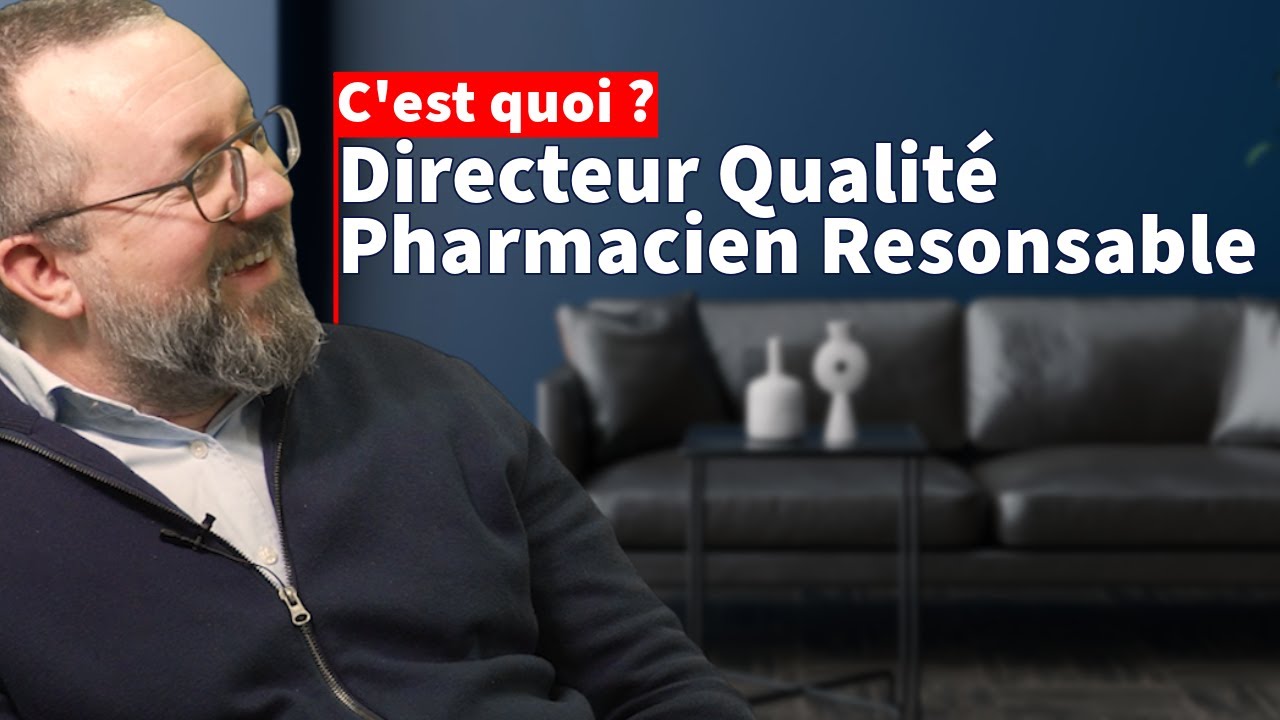 Les rôles de directeur qualité et de pharmacien responsable en Pharma