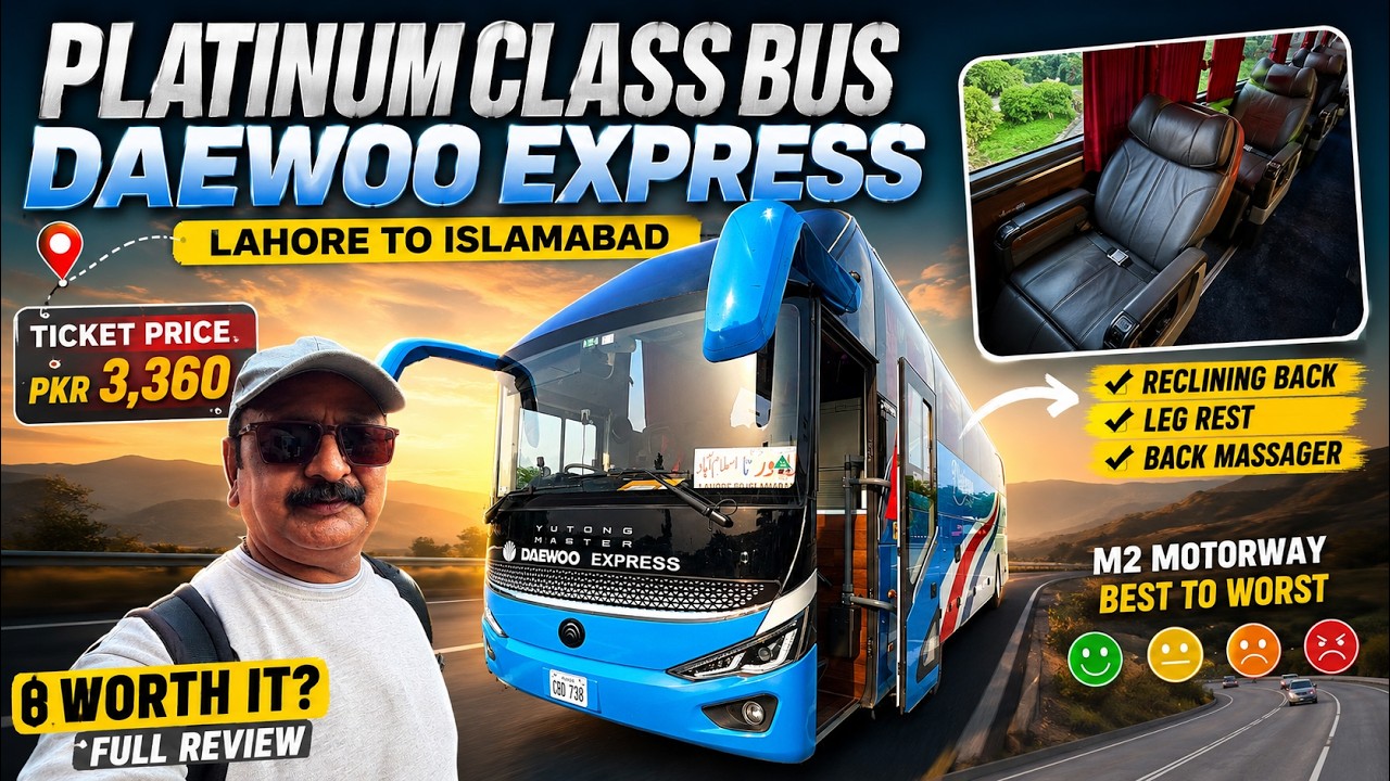 Platinum Class Daewoo Express | Lahore to Islamabad | M2 Motorway BEST to WORST | Bus Journey