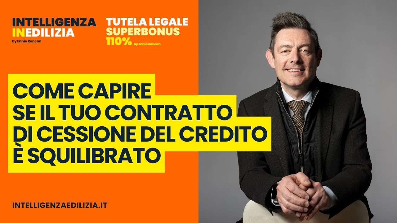 Guida per General Contractor: come capire se il contratto di cessione del credito è squilibrato