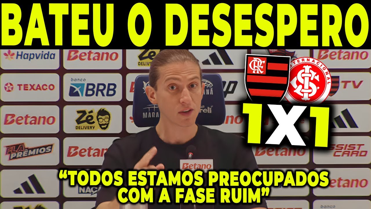 FILIPE LUIS DESESPERADO COM FASE RUIM! “TODOS ESTAMOS PREOCUPADOS” COLETIVA PÓS FLA 1 X 1 INTER