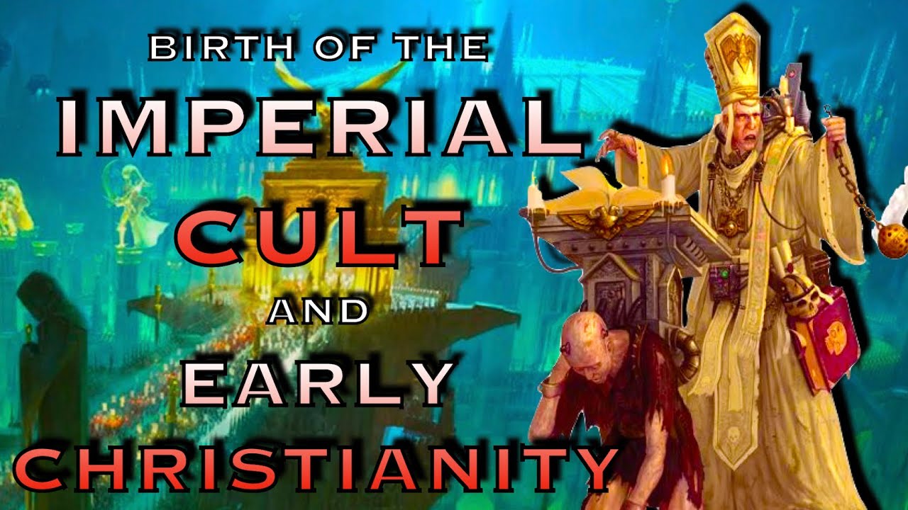 Birth of The Imperial Cult and Early Christianity | Warhammer 40K Lore