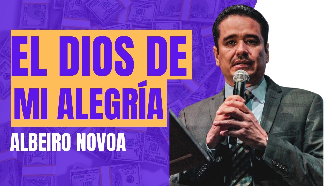 EL DIOS DE MI ALEGRÍA
