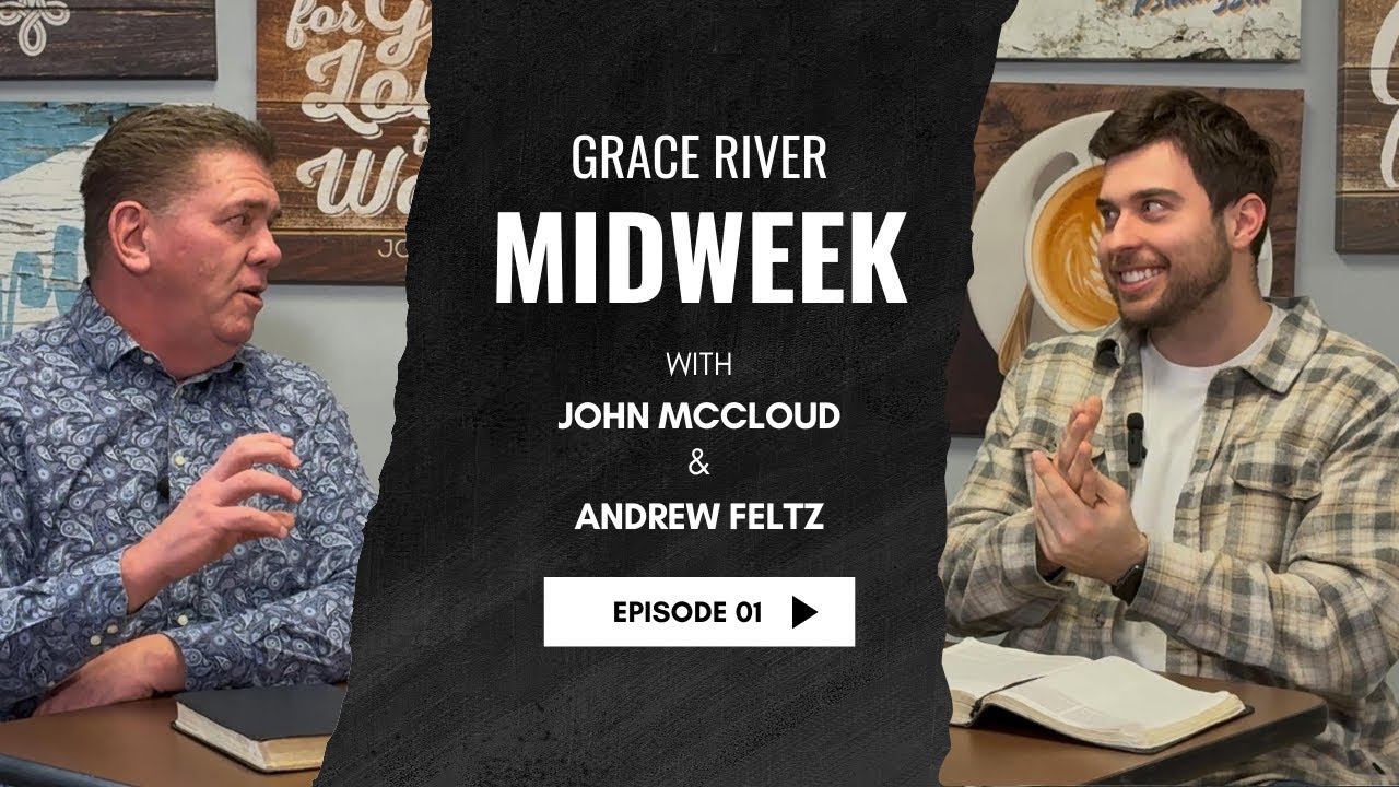 Grace River Midweek Episode 01: Joshua 1:1-9