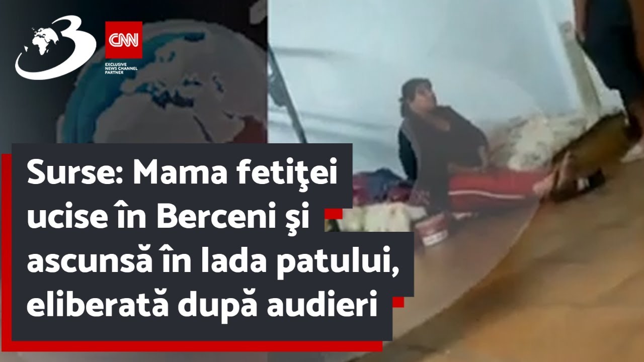 Surse: Mama fetiţei ucise în Berceni şi ascunsă în lada patului, eliberată după audieri