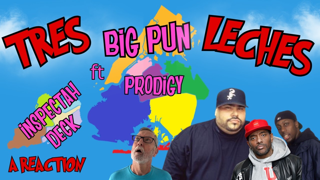 Big Pun ft Inspectah Deck and Prodigy  -  Tres Leches  -  A Reaction