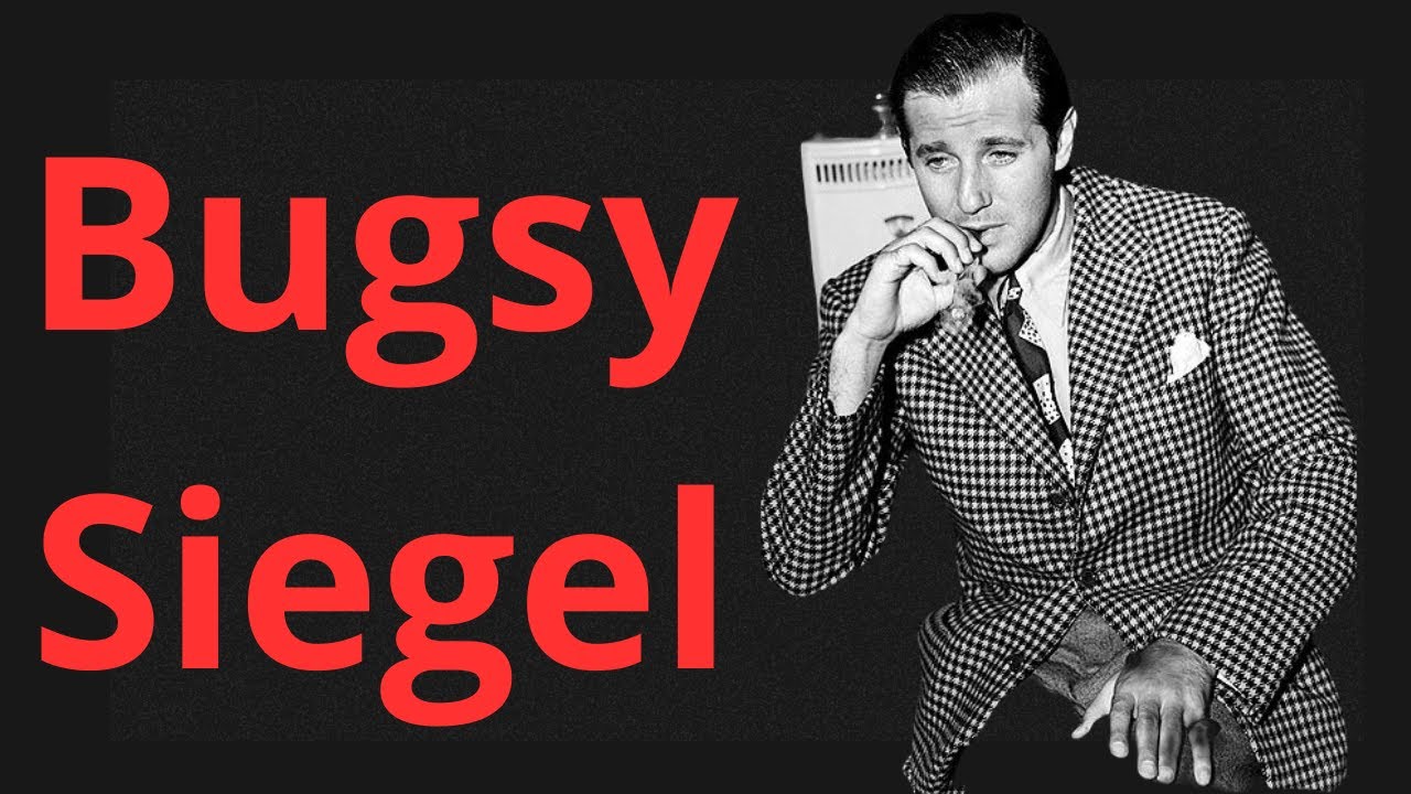 Bugsy Siegel - (Nowy Jork, Hollywood, Las Vegas)
