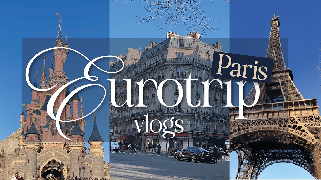 por siempre enamorada de paris | eurotrip #4
