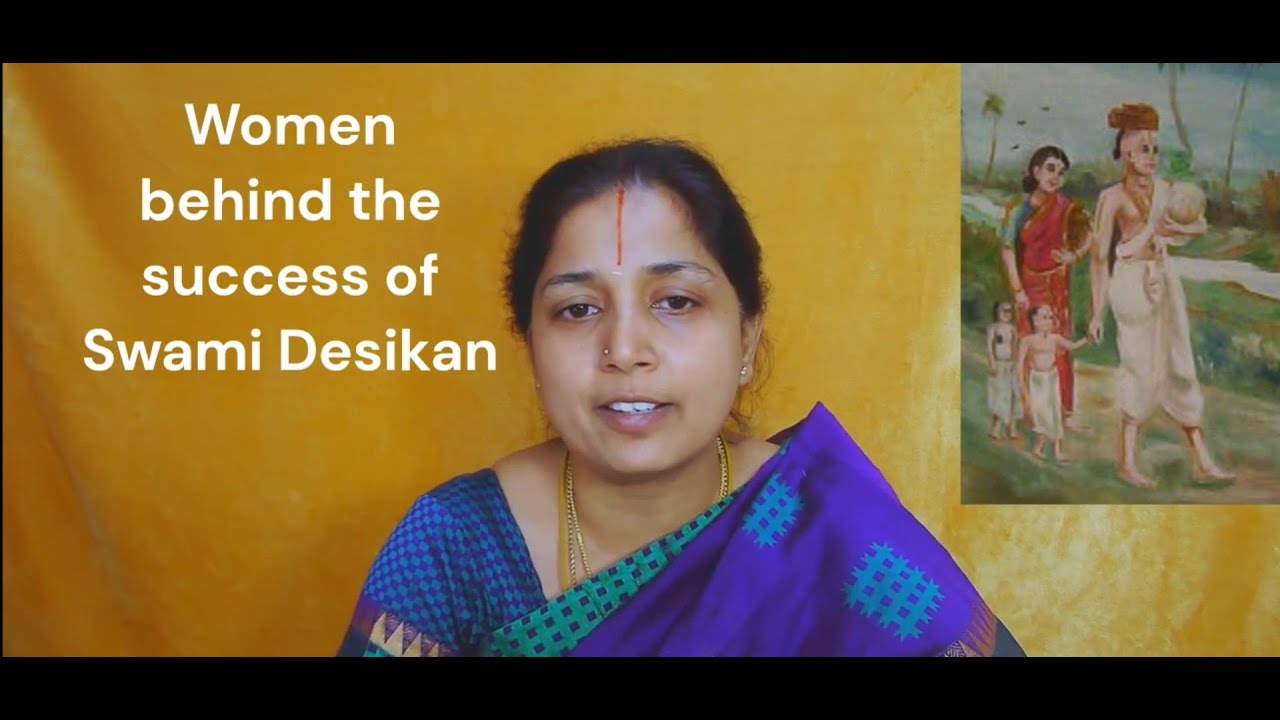 Women's Day Ladies Spl - Sthri Dharmam Swami Desikan's wife Thirumanka -  Smt.Sriranjani Jagannathan