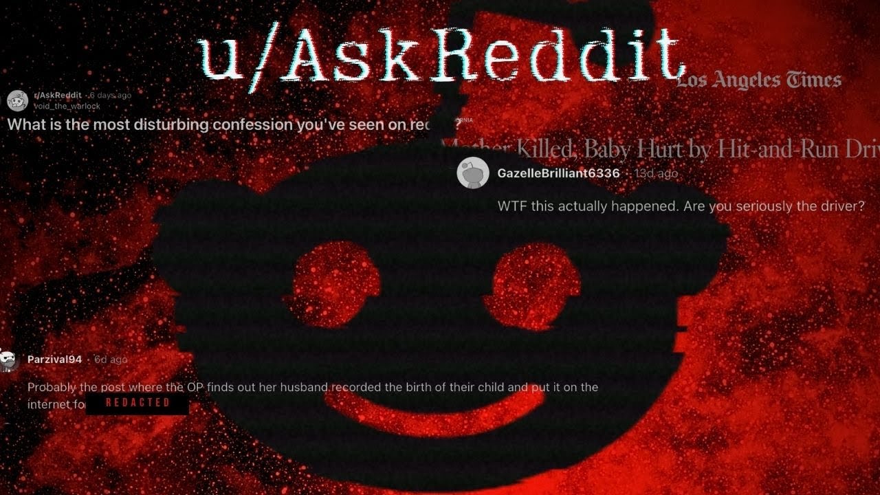 Investigating The Most Disturbing Reddit Confessions