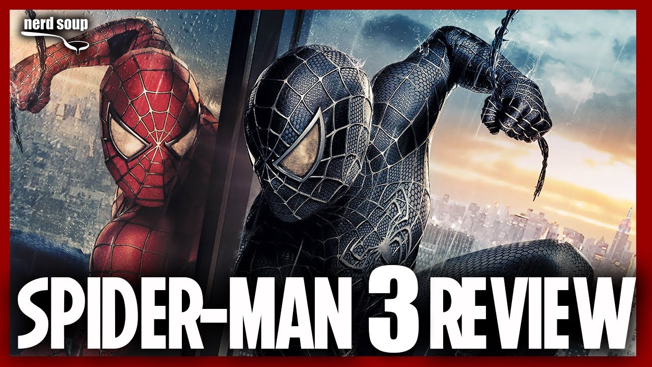 Spider-Man 3 Revisited (2007) (Movie Review)