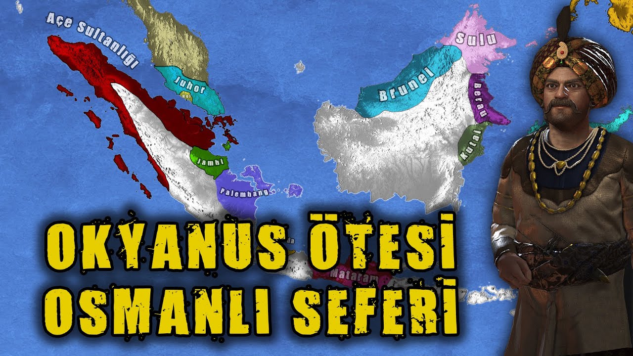 Osmanlı İmparatorluğu'nun Açe Seferi | Açe Sultanlığı