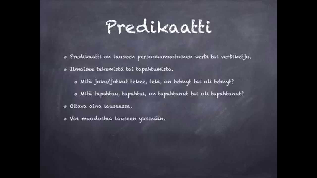 Lauseenjäsenet: predikaatti