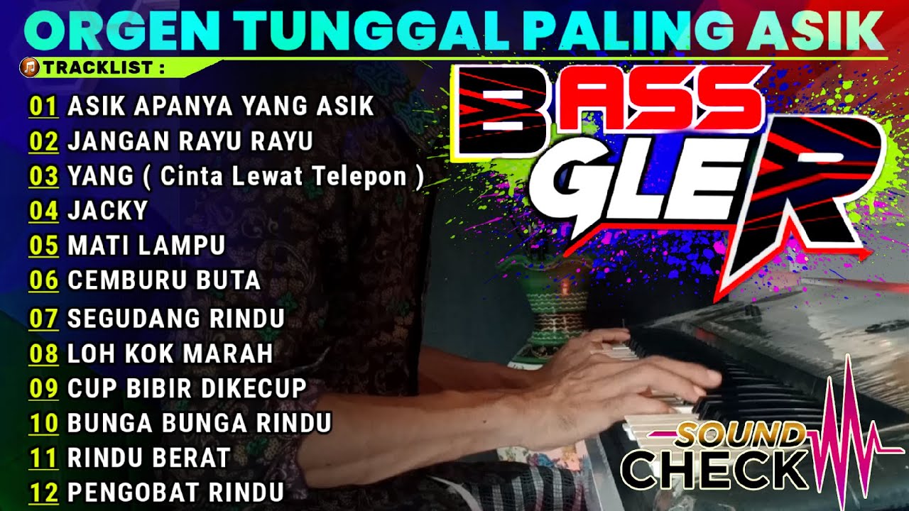 DANGDUT ORGEN TUNGGAL VIRAL 2024 - FULL ALBUM DANGDUT ELECTONE - AUDIO JERNIH ENAK BANGET
