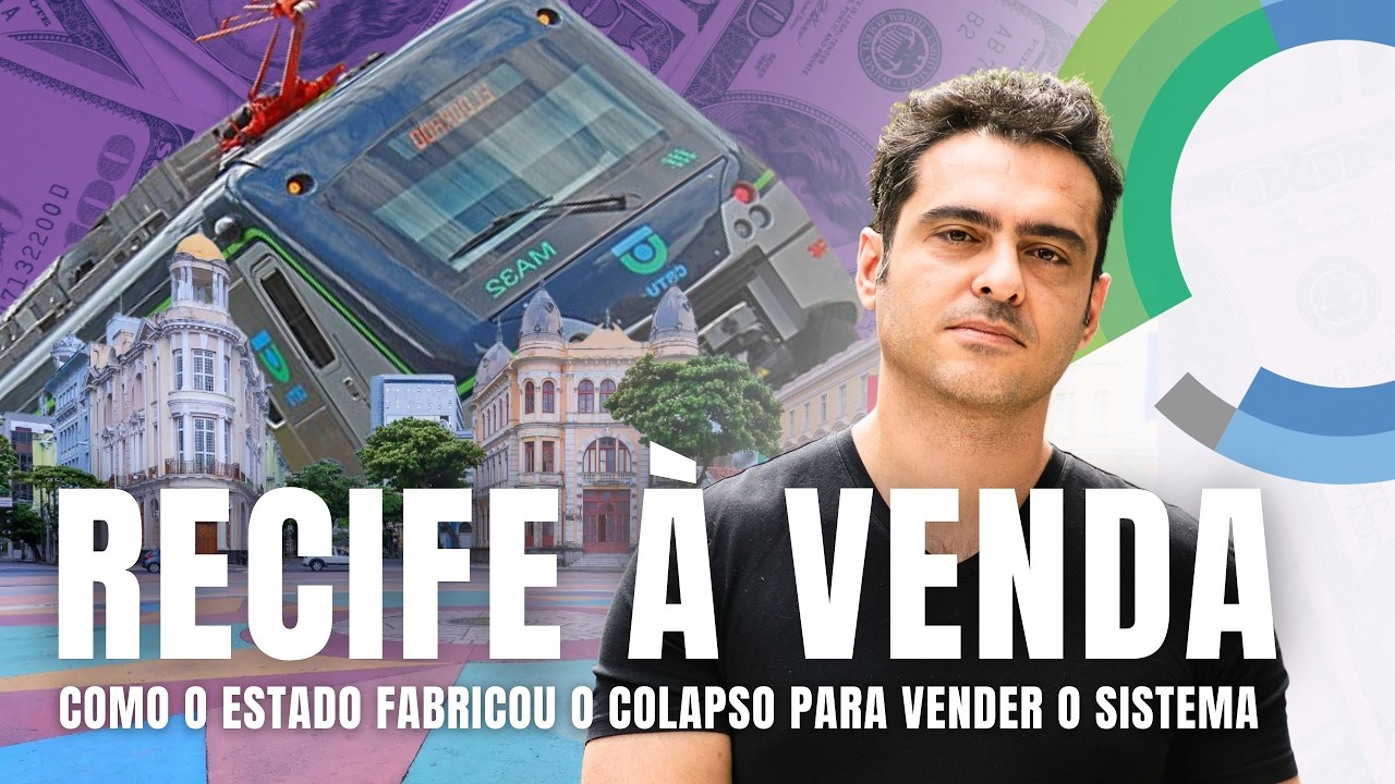 O Desmonte do Metrô do Recife e Como o Estado Fabricou o Colapso para Vender a Privatização