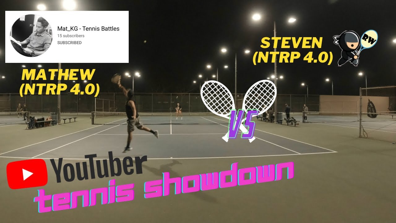 YouTuber Tennis Showdown | Mathew USTA 4.0 vs Steven USTA 4.0 | 1/18/2022