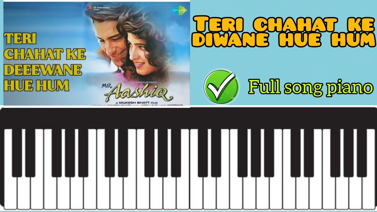 Teri chahat ke diwane hue hum full song with piano cover 🎹❤️#kumarsanu #alkayagnik 