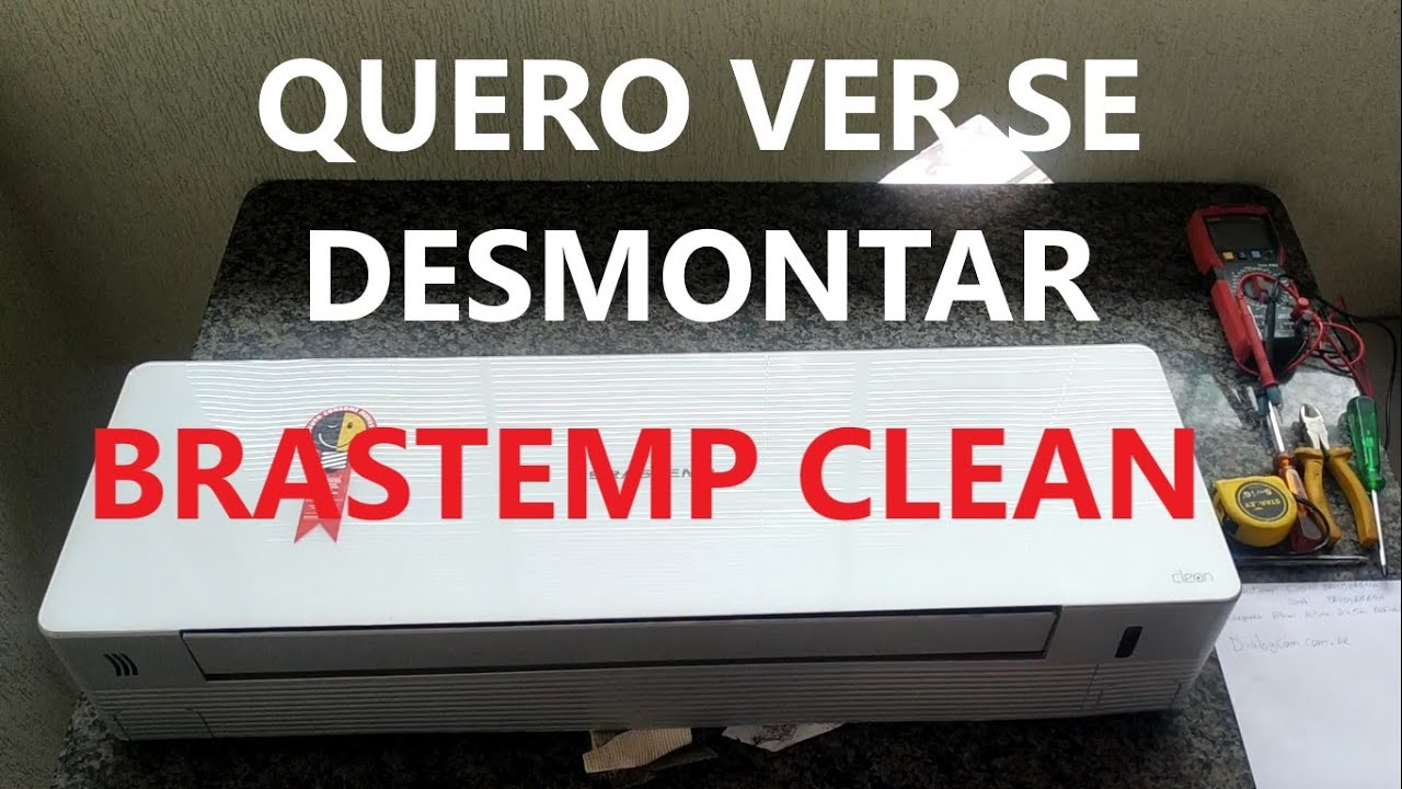 Desmontei em passo a passo o ar condicionado Brastemp Clean BBV09BBBNA  | DESMONTEAR
