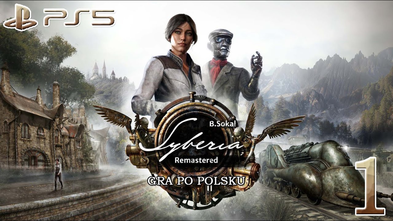 Syberia (Remastered) - część 1 - Valadilene