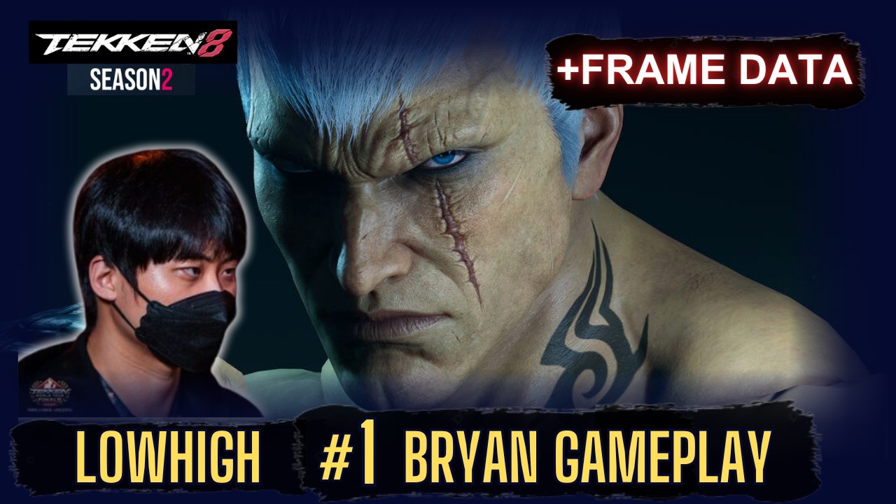 LOWHIGH’s Bryan: A Punishment Clinic with AGGRESSIVE Execution – Tekken 8
