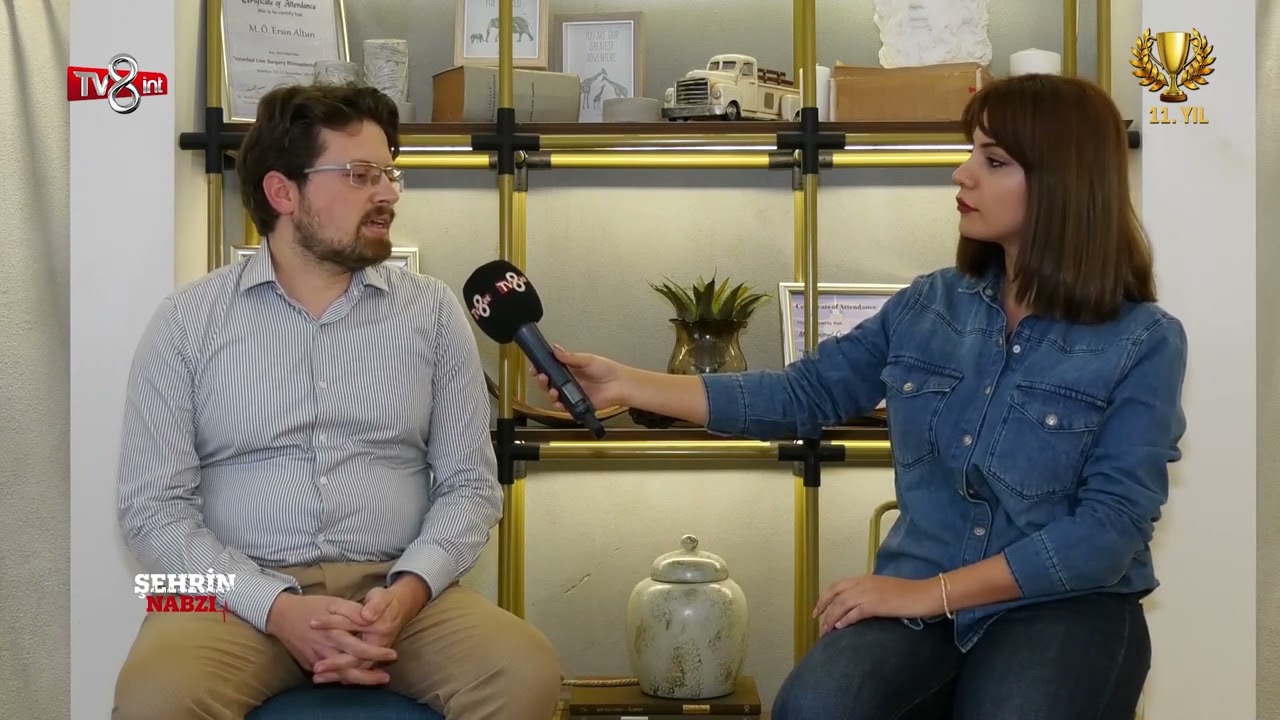 OP DR ERSİN ALTUN - ESTETİK PLASTİK VE REKONSTR&Uuml;KTİF CERRAHİ UZMANI - TV8int - ŞEHRİN NABZI