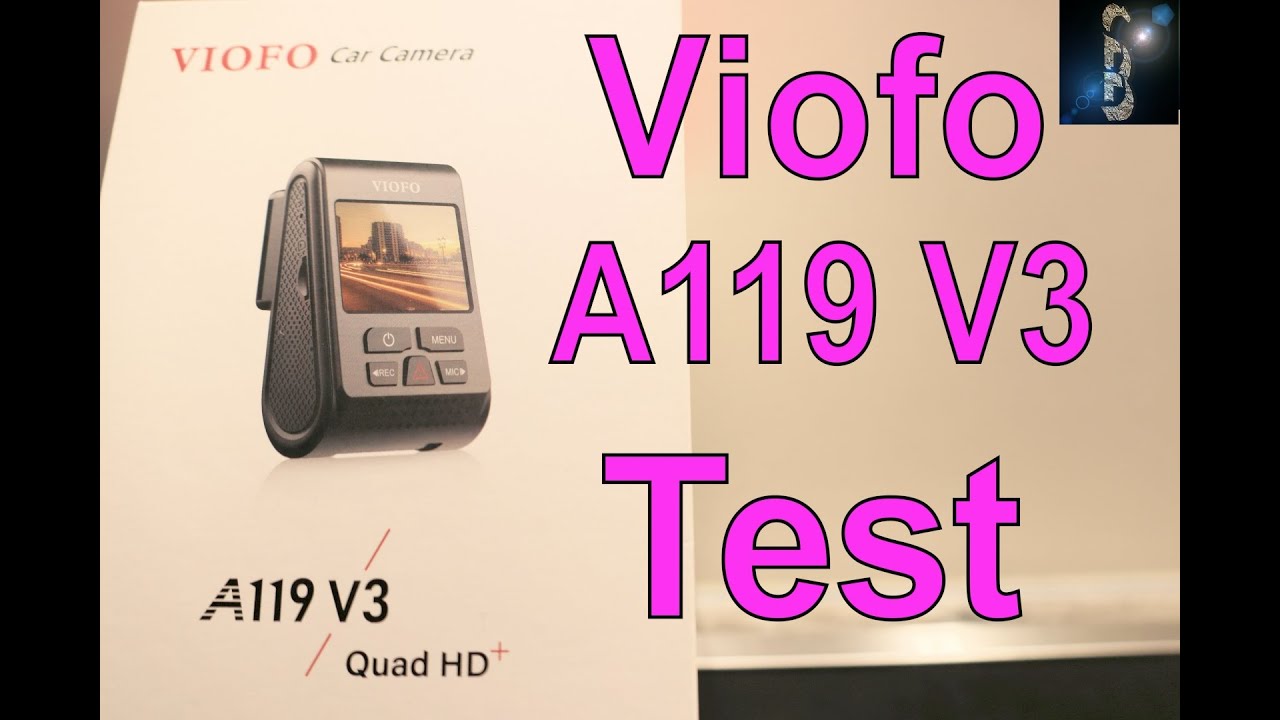 Dashcamtest Viofo A119 V3 - Test mit Erklärungen für Dashcamdummies. Lohnt die? Aber ja!