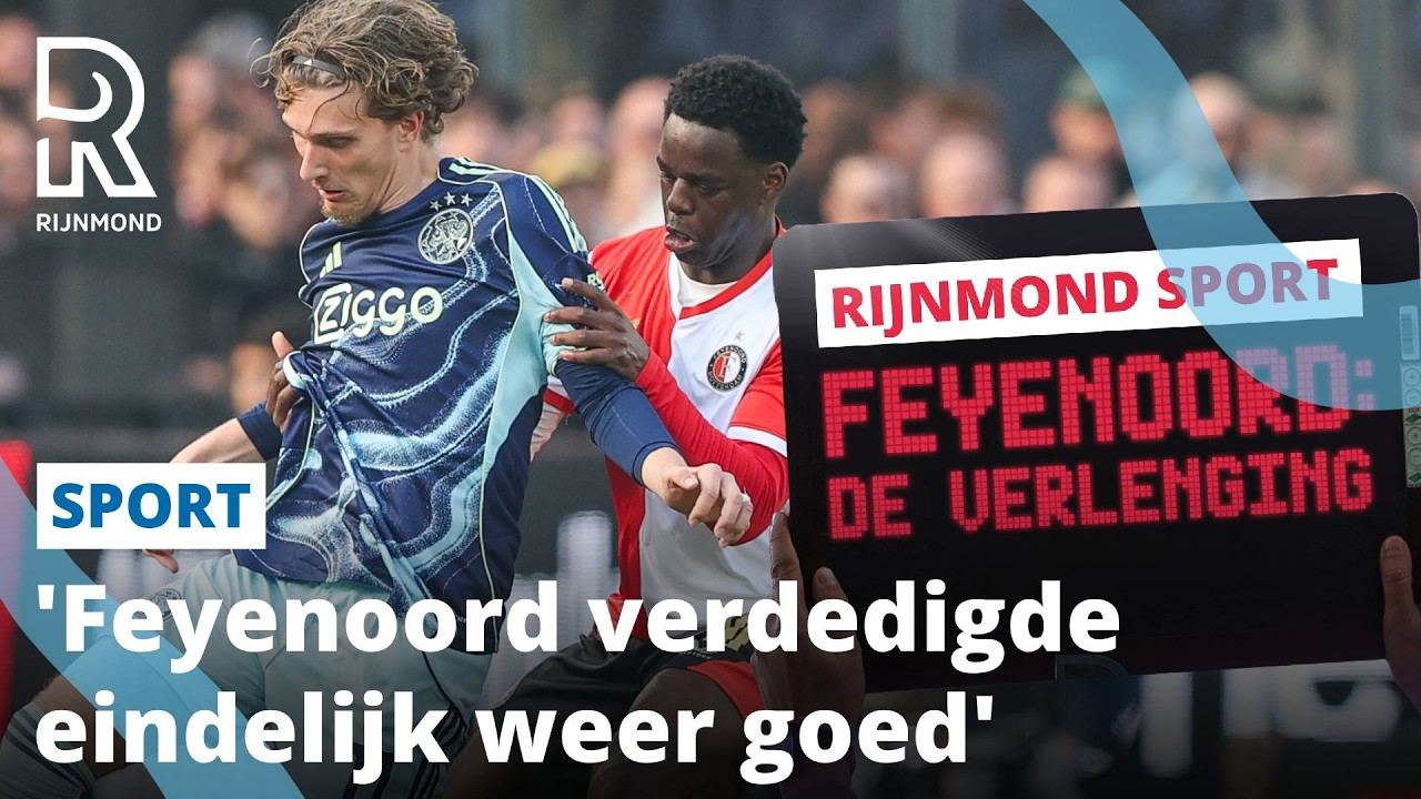 Feyenoord: De Verlenging over de Klassieker | Rijnmond