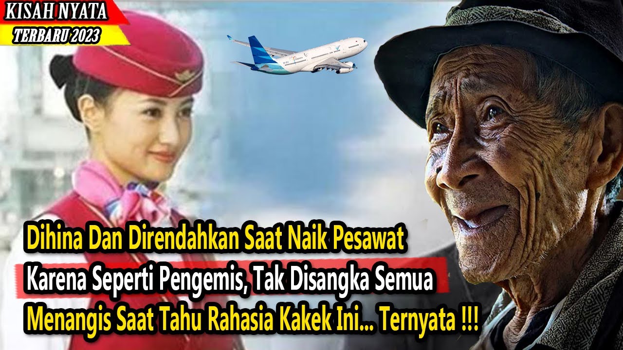 Dihina Saat Naik Pesawat Karena Seperti Pengemis, Namun Semua Menangis Saat Tau Rahasia Kakek Ini
