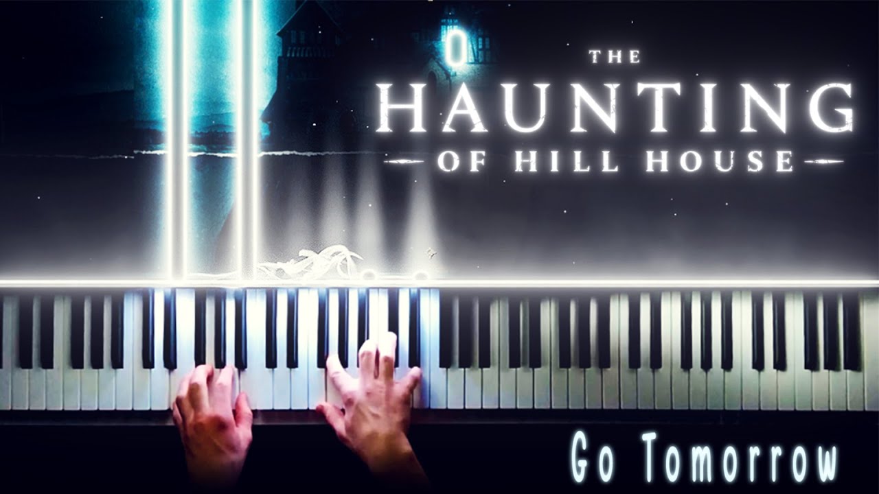 👻 The Haunting of Hill House - Go Tomorrow | Halloween Special | Piano Tutorial