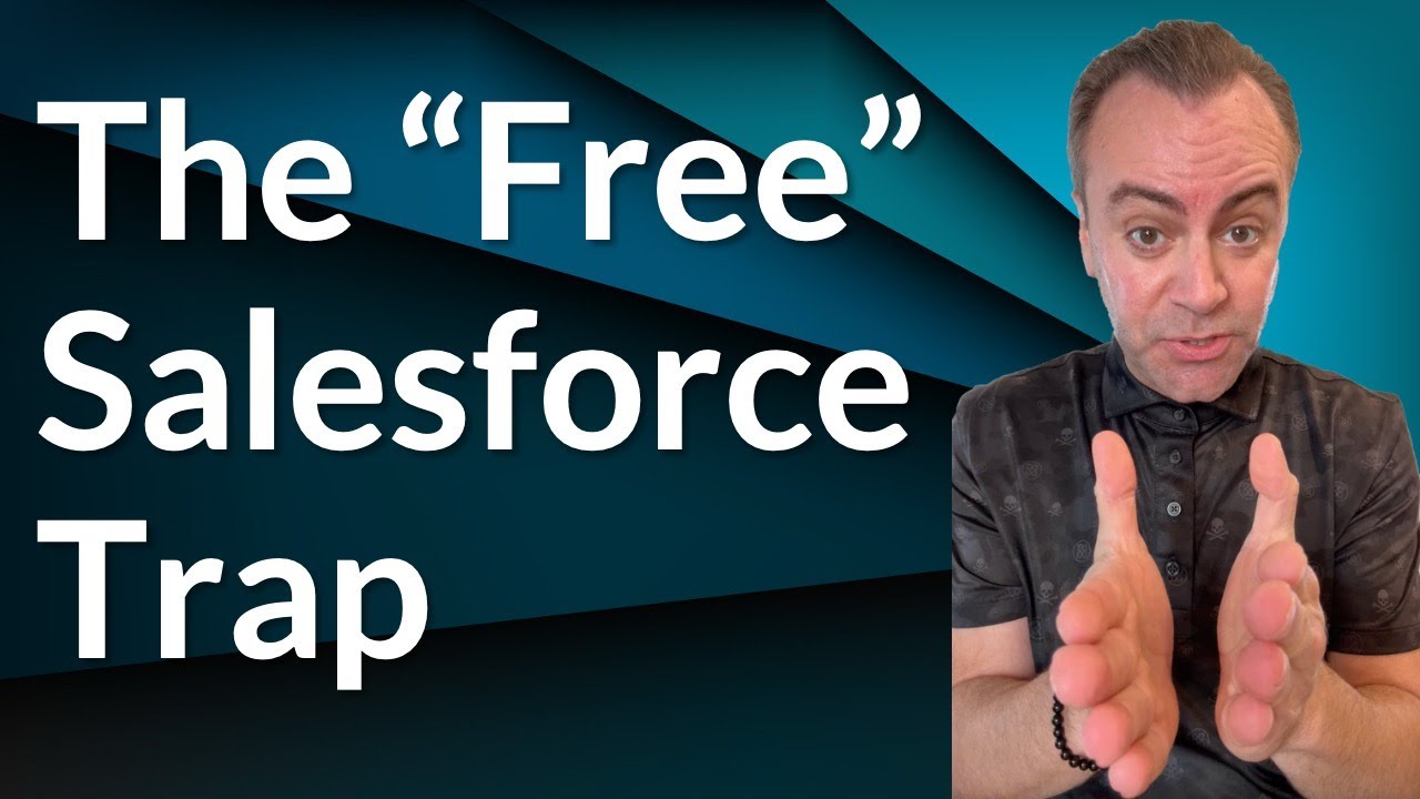 Salesforce Foundations: The “Free” Offer That Can Be Very Costly