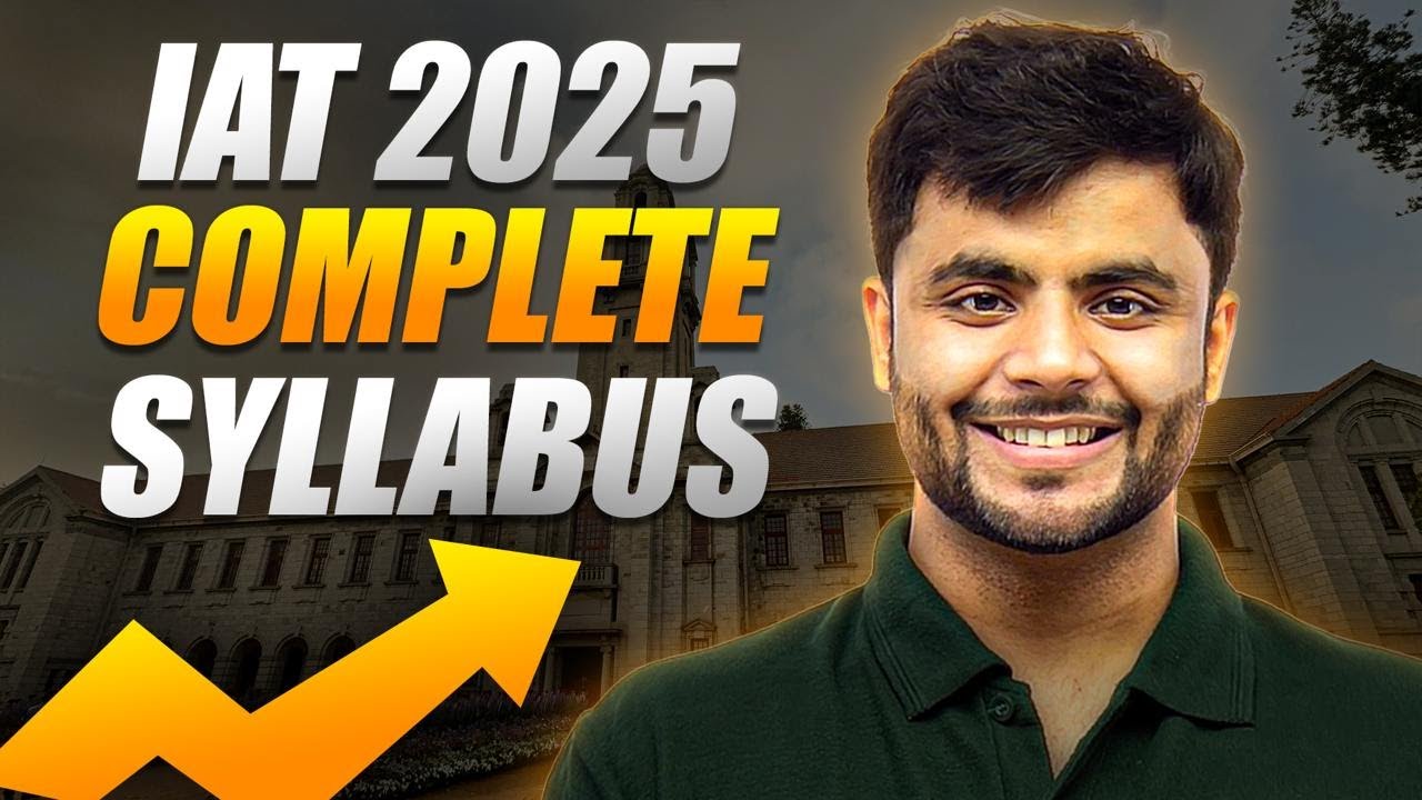 Most Important Topics & Chapters for IAT 2025 exam | DON'T MISS This Video 🚨