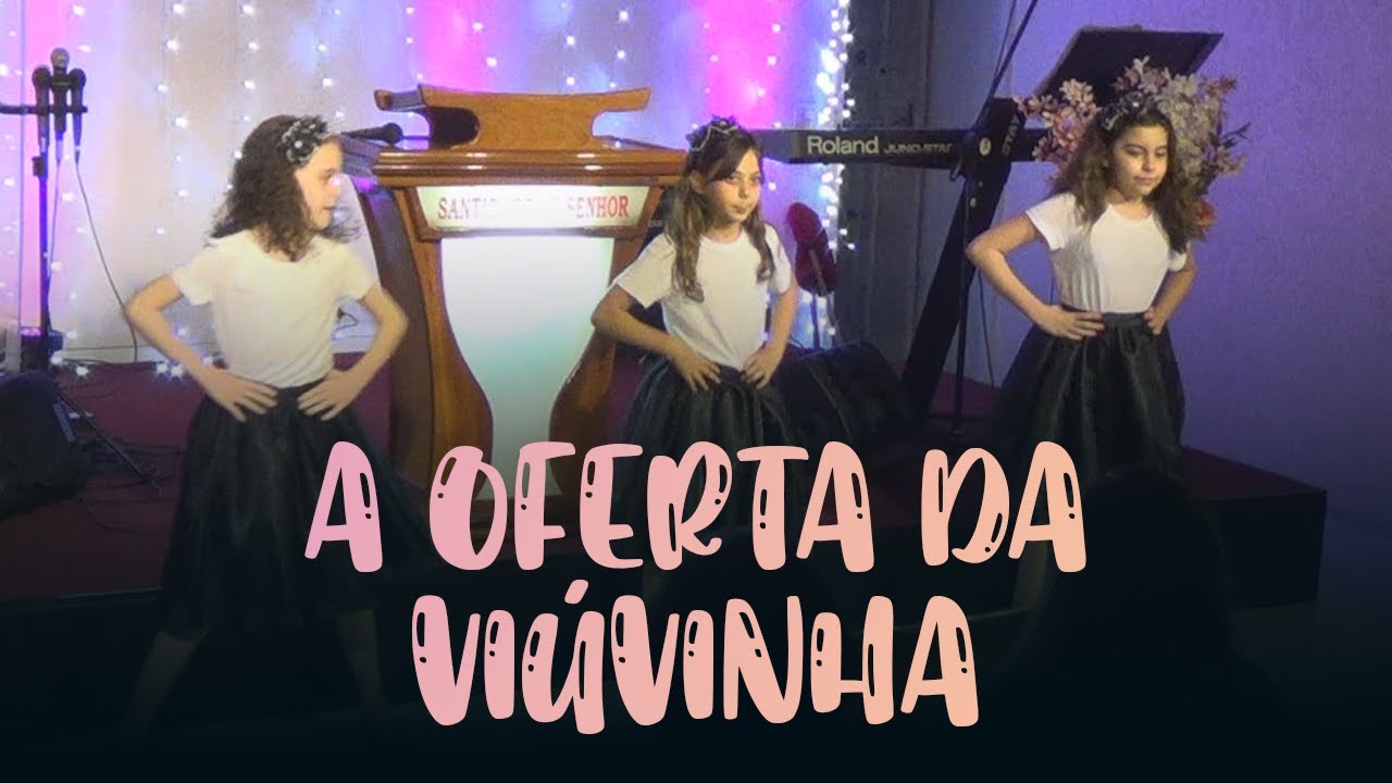 A Oferta da Viúvinha | Coreografia