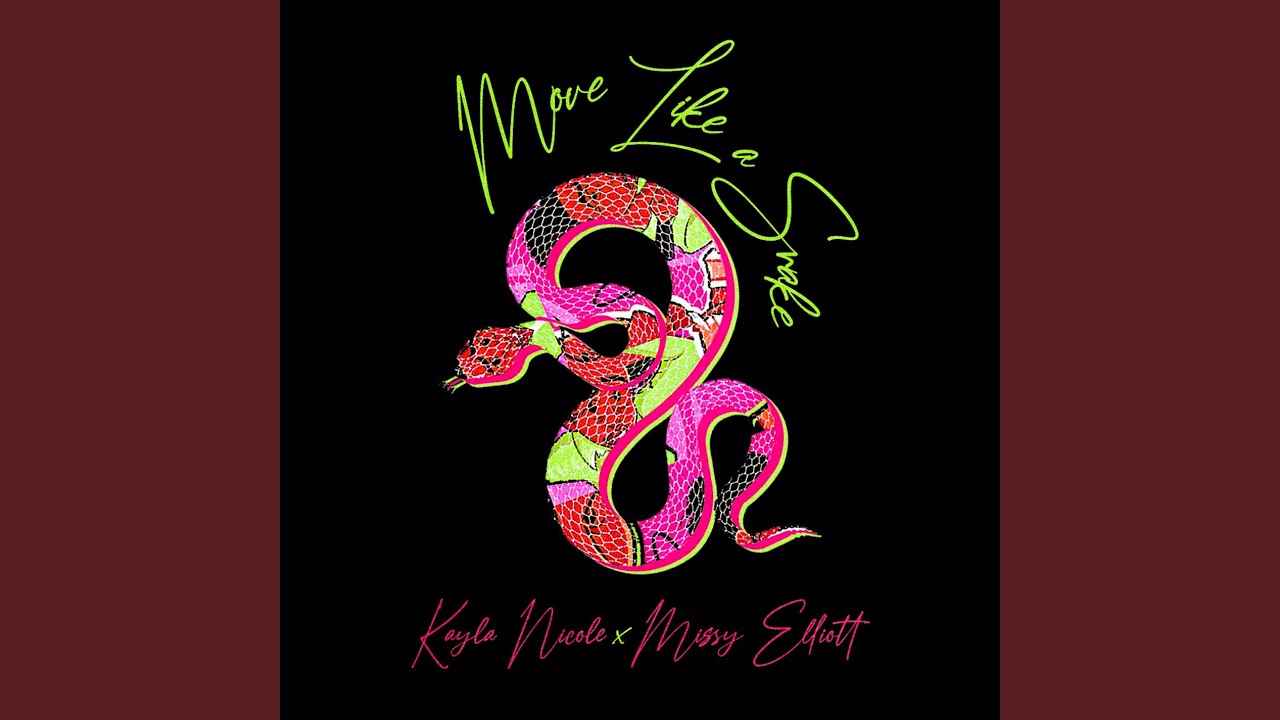 Move Like A Snake (feat. Missy Elliott)