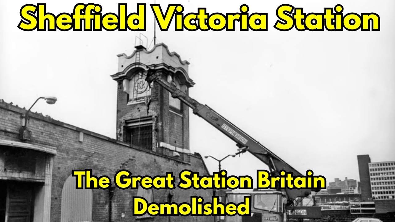 Шеффилд Виктория &mdash; Великая станция Британии, снесенная #sheffield #victoria #fyp #railwayhistory