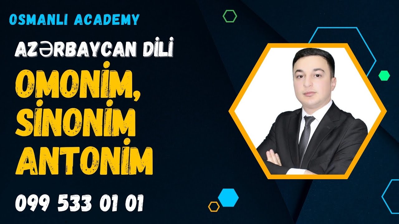 Omonim, sinonim, antonim, çoxmənalı sözlər | Ülvi Osmanlı