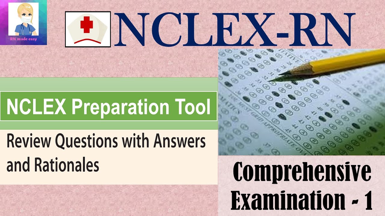 NCLEX-RN Comprehensive Examination | Practice Test - 1