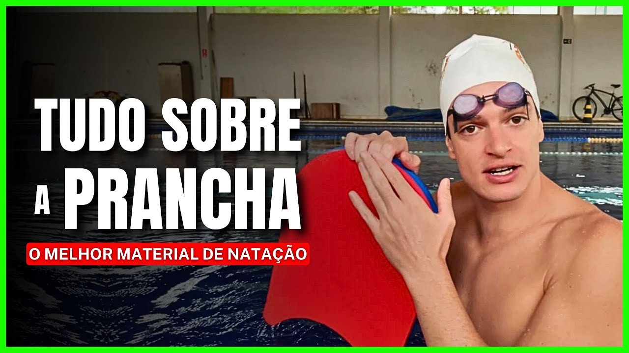 ✅ PRANCHA PARA NATAÇÃO - O MELHOR MATERIAL PARA NADADORES